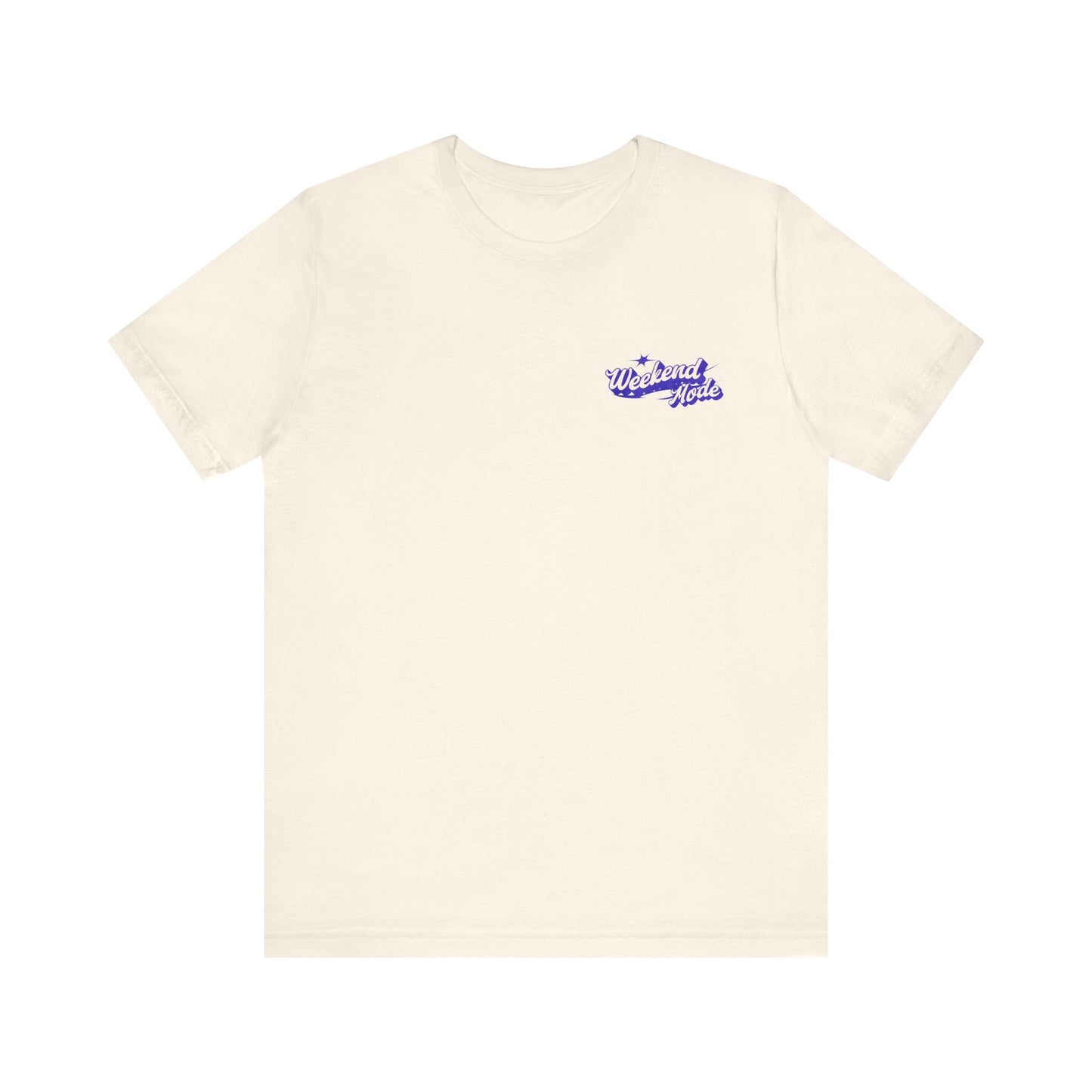 Weekend Mode Unisex Tee
