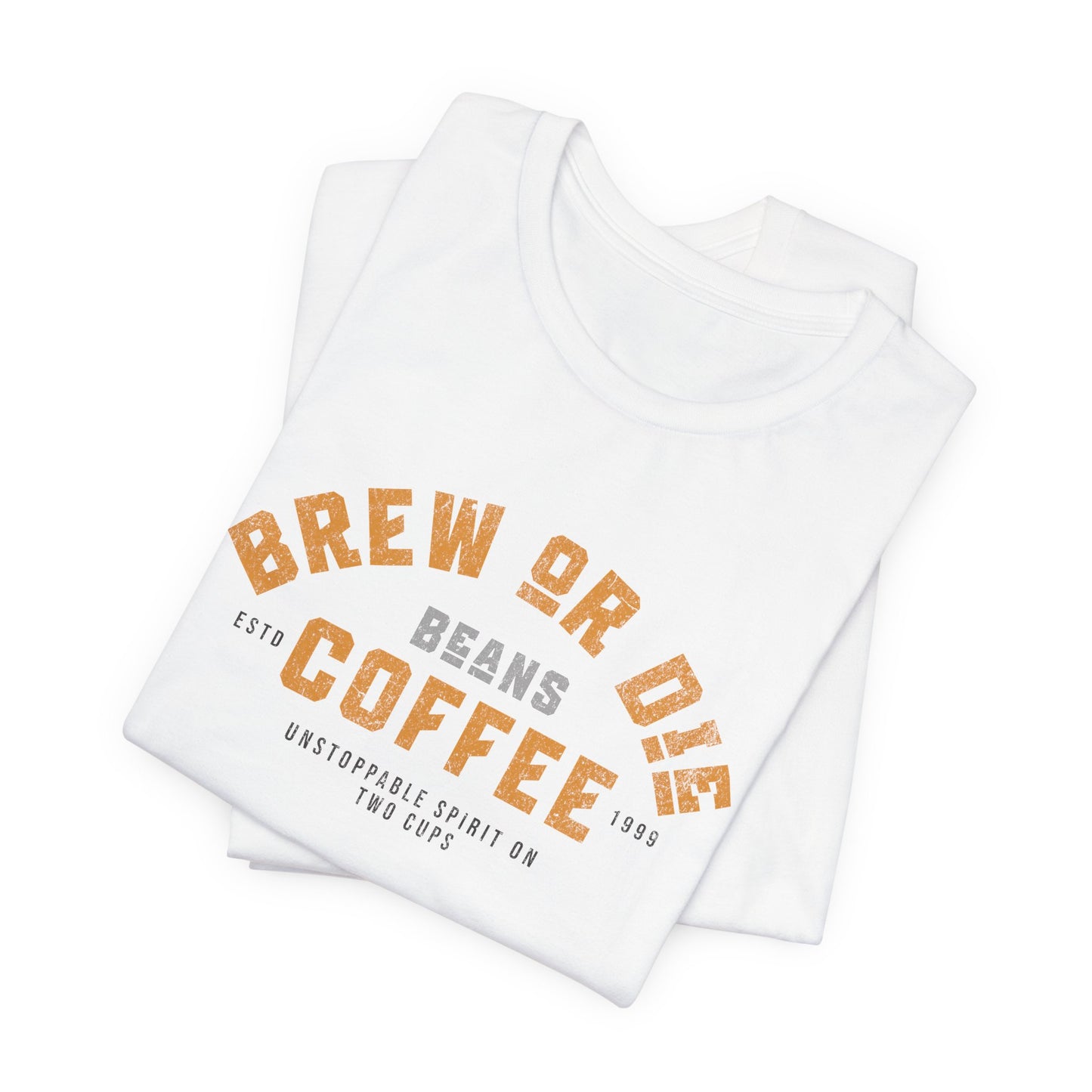 Coffee Brew or Die Unisex T-Shirt