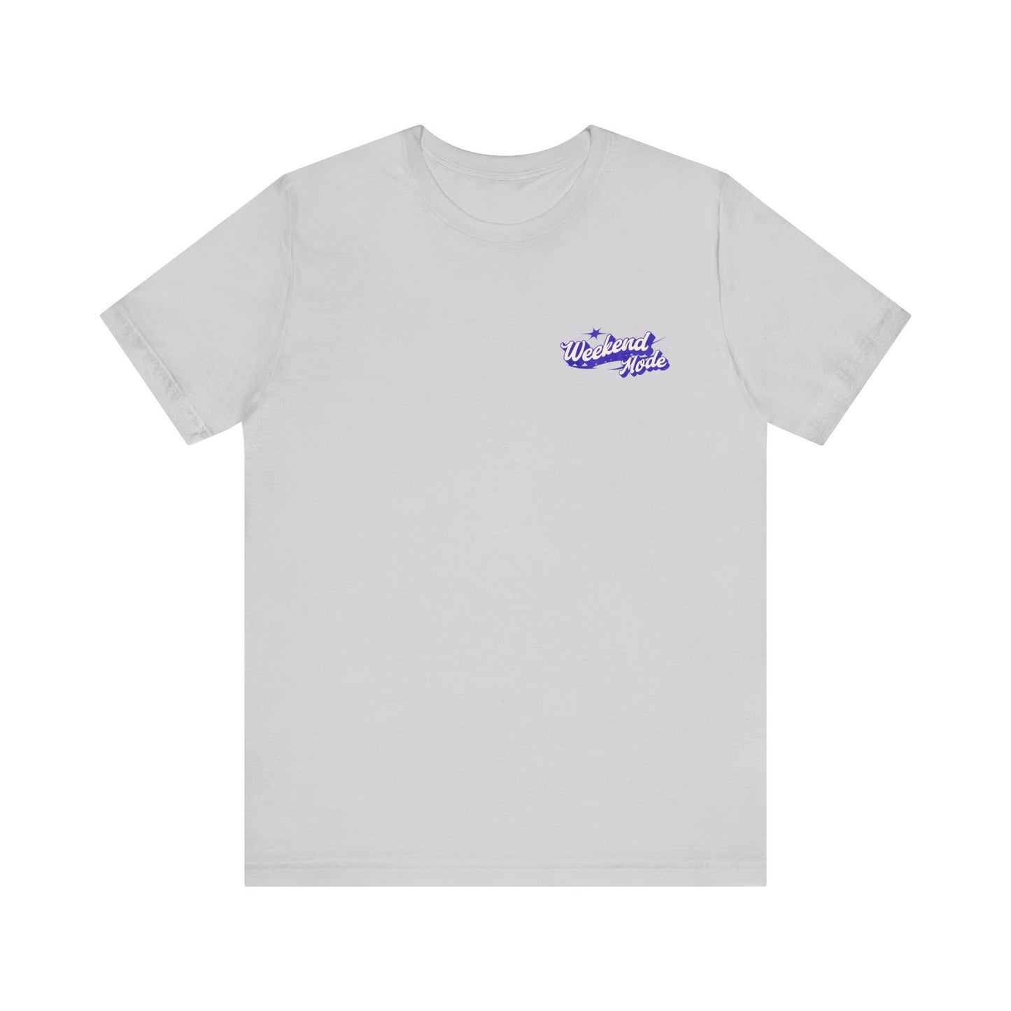 Weekend Mode Unisex Tee