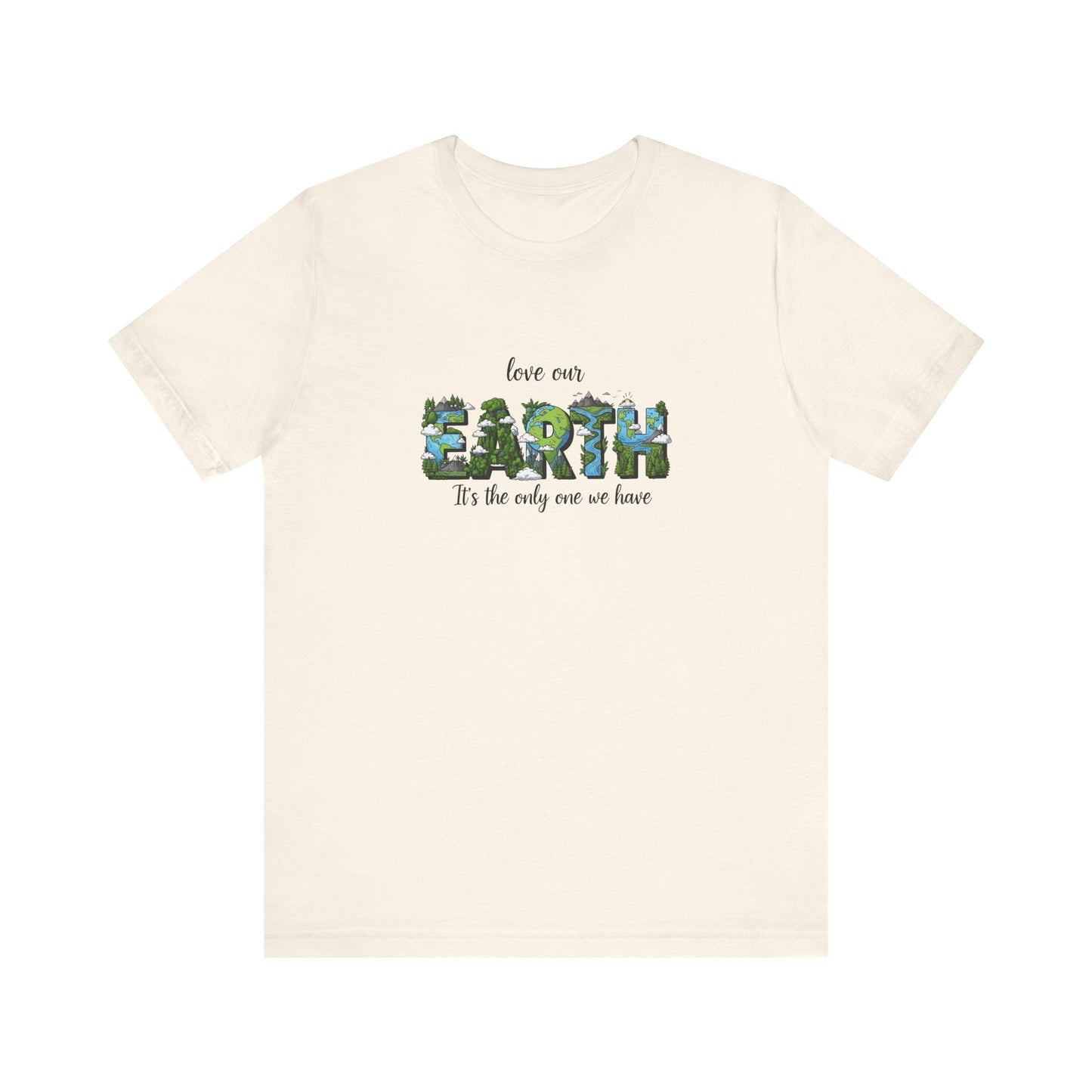 Love Our Earth Unisex Tee