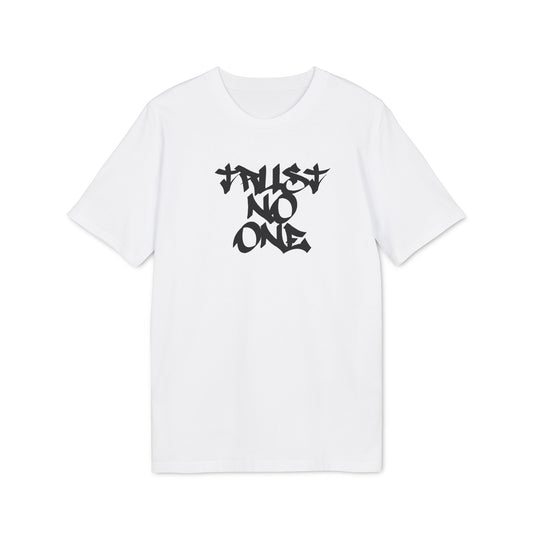 Trust no One Unisex T-shirt