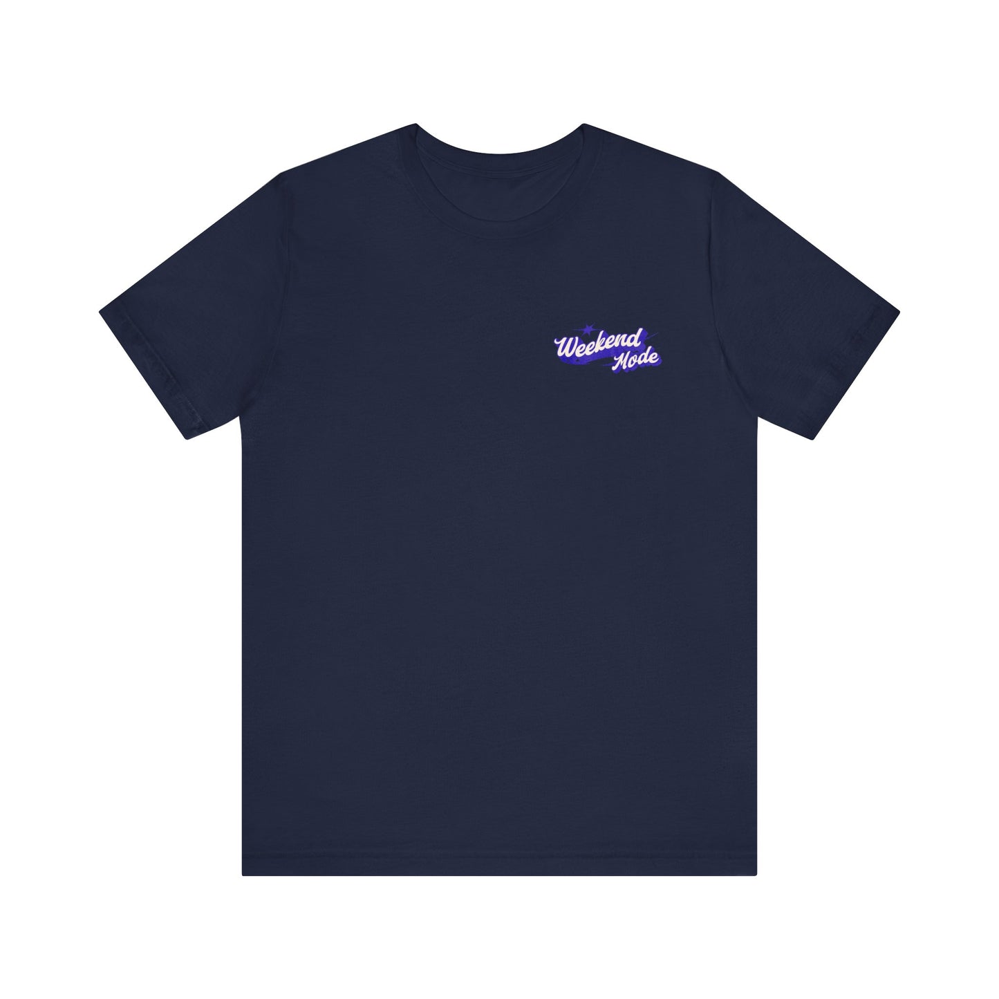 Weekend Mode Unisex Tee